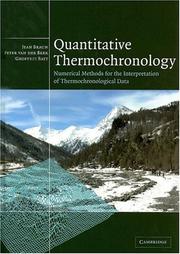 Cover of: Quantitative Thermochronology by Jean Braun, Peter van der Beek, Geoffrey Batt