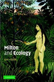 Cover of: Milton and ecology by Ken Hiltner, Ken Hiltner