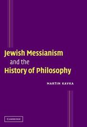 Cover of: Jewish Messianism and the History of Philosophy