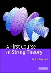 Cover of: A First Course in String Theory by Barton Zwiebach