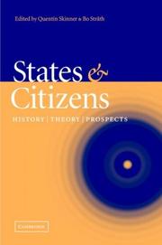 Cover of: States and Citizens: History, Theory, Prospects