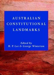 Australian constitutional landmarks by Lee, H. P., George Winterton