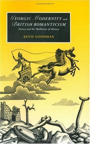 Georgic modernity and British romanticism by Kevis Goodman
