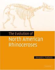 Cover of: The Evolution of North American Rhinoceroses by Donald R. Prothero