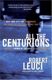 Cover of: All the Centurions by Robert Leuci, Robert Leuci