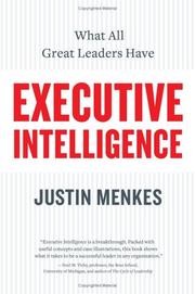 Cover of: Executive intelligence: what all great leaders have