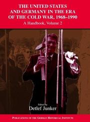 Cover of: The United States and Germany in the Era of the Cold War, 19451990 by 