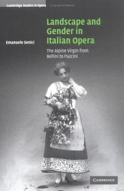 Cover of: Landscape and gender in Italian opera: the Alpine virgin from Bellini to Puccini
