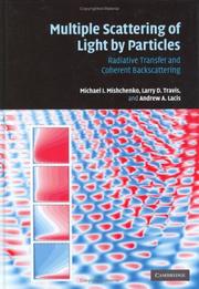 Cover of: Multiple Scattering of Light by Particles: Radiative Transfer and Coherent Backscattering