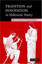 Cover of: Tradition and innovation in Hellenistic poetry