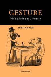 Cover of: Gesture: visible action as utterance