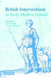 Cover of: British interventions in early modern Ireland by edited by Ciaran Brady and Jane Ohlmeyer.