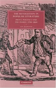 Cover of: The revolution in popular literature: print, politics, and the people, 1790-1860