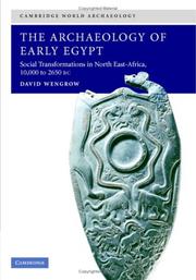 Cover of: The Archaeology of Early Egypt by David Wengrow