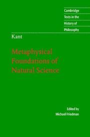 Cover of: Kant: Metaphysical Foundations of Natural Science (Cambridge Texts in the History of Philosophy)