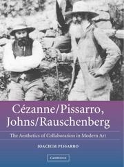 Cover of: Cézanne/Pissarro, Johns/Rauschenberg by Joachim Pissarro