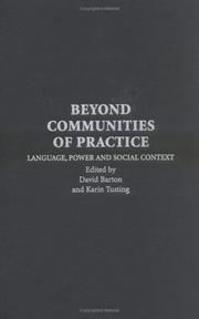Cover of: Beyond Communities of Practice: Language Power and Social Context (Learning in Doing: Social, Cognitive and Computational Perspectives)