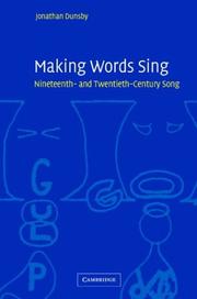 Cover of: Making Words Sing by Jonathan Dunsby