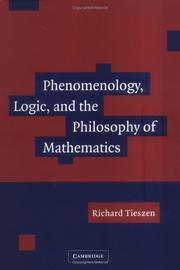 Cover of: Phenomenology, Logic, and the Philosophy of Mathematics