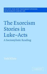 Cover of: The Exorcism Stories in Luke-Acts: A Sociostylistic Reading (Society for New Testament Studies Monograph Series)