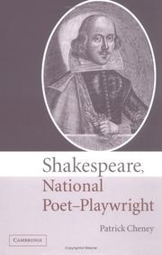 Cover of: Shakespeare, national poet-playwright by Patrick Gerard Cheney