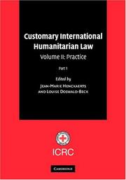 Cover of: Customary International Humanitarian Law by 