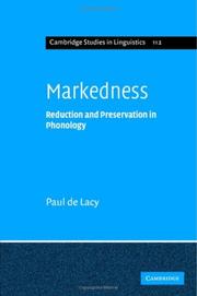 Cover of: Markedness: Reduction and Preservation in Phonology (Cambridge Studies in Linguistics)