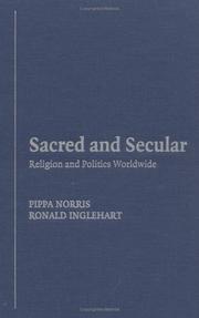 Sacred And Secular: Religion And Politics Worldwide