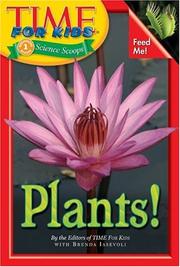 Cover of: Plants! by by the editors of Time for kids with Brenda Iasevoli.