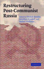 Cover of: Restructuring post-Communist Russia