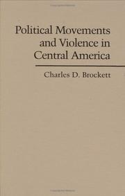 Cover of: Political movements and violence in Central America