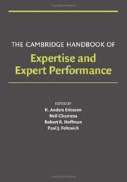 Cover of: The Cambridge Handbook of Expertise and Expert Performance