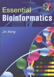 Cover of: Essential bioinformatics by Jin Xiong, Jin Xiong