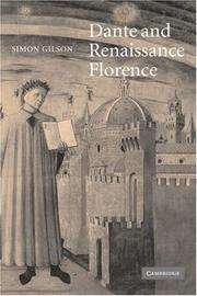 Dante and Renaissance Florence by Simon A. Gilson