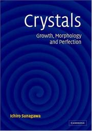 Cover of: Crystals: growth, morphology, and perfection