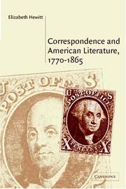 Cover of: Correspondence and American Literature, 17701865 (Cambridge Studies in American Literature and Culture) by Elizabeth Hewitt