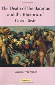 Cover of: Death of the baroque and the rhetoric of good taste | Vernon Hyde Minor