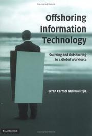 Cover of: Offshoring Information Technology: Sourcing and Outsourcing to a Global Workforce