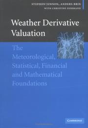 Weather derivative valuation by Stephen Jewson, Anders Brix