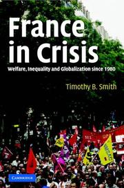 Cover of: France in Crisis: Welfare, Inequality, and Globalization since 1980