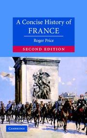 Cover of: A Concise History of France (Cambridge Concise Histories) by Roger Price