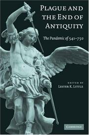 Plague and the End of Antiquity by Lester K. Little