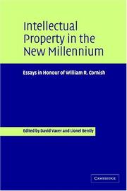 Cover of: Intellectual Property in the New Millennium: Essays in Honour of William R. Cornish