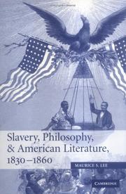 Cover of: Slavery, Philosophy, and American Literature, 18301860 (Cambridge Studies in American Literature and Culture)
