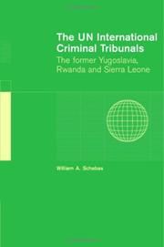 The UN International Criminal Tribunals by William A. Schabas