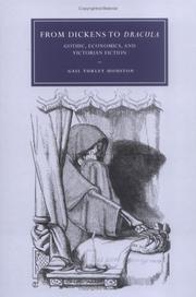 Cover of: From Dickens to Dracula: Gothic, economics, and Victorian fiction