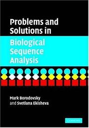 Cover of: Problems and Solutions in Biological Sequence Analysis