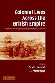 Cover of: Colonial Lives Across the British Empire: Imperial Careering in the Long Nineteenth Century