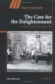 Cover of: The case for the Enlightenment: Scotland and Naples, 1680-1760