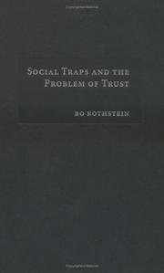 Cover of: Social Traps and the Problem of Trust (Theories of Institutional Design) by Bo Rothstein